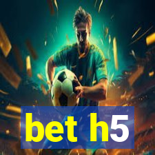 bet h5